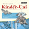 Warum gibt es Blitz und Donner? (Die Kinder-Uni)