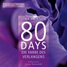 80 Days: Die Farbe des Verlangens (80 Days 4)