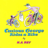 Curious George Rides a Bike