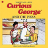 Curious George and the Pizza