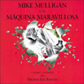 Mike Mulligan y su mquina maravillosa (Texto Completo) [Mike Mulligan and the Marvelous Machine]