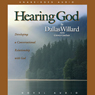 Hearing God: Developing a Conversational Relationship with God