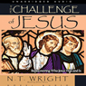 Challenge of Jesus: Rediscovering Who Jesus Was and Is