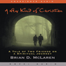 New Kind of Christian: A Tale of Two Friends on a Spiritual Journey