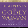 Disciplines of a Godly Woman