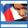 The Faith of Condoleezza Rice