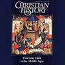 Christian History Issue #49: Everyday Faith in the Middle Ages