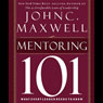 Maxwell's Leadership Series: Mentoring 101