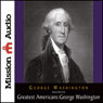 The Greatest Americans: George Washington: A Selection of His Letters