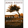 The Radical Disciple: Some Neglected Aspects of Our Calling