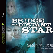 Bridge to a Distant Star