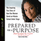 Prepared for a Purpose: The Inspiring True Story of How One Woman Saved an Atlanta School Under Siege