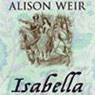 Isabella: The She-Wolf of France