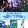 Great Tales From English History, Volume III