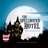 The Spellbound Hotel