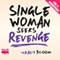 Single Woman Seeks Revenge