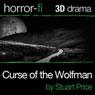 Curse of the Wolfman: A 3D Horror-fi Production