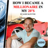 How I Became a Millionaire in My 20s