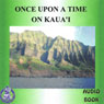 Once Upon a Time on Kaua'i