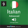 Learn Italian - Level 9: Advanced Italian, Volume 1: Lessons 1-25