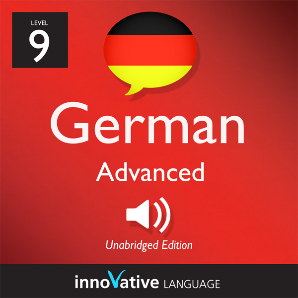 Learn German - Level 9: Advanced German, Volume 2: Lesson 1-25