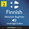 Learn Finnish - Level 2 Absolute Beginner Finnish, Volume 1: Lessons 1-25