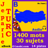 Je parle Turc (avec Mozart) aBook - Volume Basic [Turkish for French Speakers, with Mozart - Basic Volume]