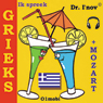 Ik spreek Grieks (met Mozart) [I speak Greek (with Mozart)]