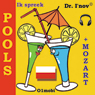 Ik spreek Pools (met Mozart) Volume Basis [I Speak Polish (with Mozart), Basic Volume]