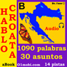 Hablo croata (con Mozart) - volumen basico [Croatian for Spanish Speakers]