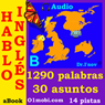 Hablo ingles (con Mozart) - volumen basico [English for Spanish Speakers]