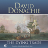 The Dying Trade: The Privateersman Mysteries, Volume 2