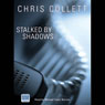 Stalked by Shadows