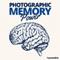 Photographic Memory Power Hypnosis: Explode Your Powers of Recall, Using Hypnosis