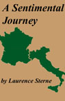 A Sentimental Journey Through France And Italy