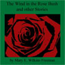 The Wind in the Rose Bush and Other Stories