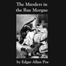 The Murders in the Rue Morgue: Edgar Allan Poe