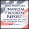 Financial Freedom Report, Volume 10, Issue 7