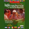 Ingles Para Construccion (Texto Completo) [English for Construction]