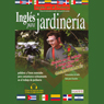 Ingles Para Jardineria (Texto Completo) [English for Landscaping]