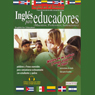 Ingles Para Educadores (Texto Completo) [English for Educators]