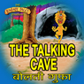 The Talking Cave - Bolti Gufa