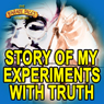 The Story of My Experiments with Truth