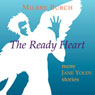 The Ready Heart: More Jane Yolen Stories