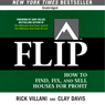 FLIP: How to Find, Fix, and Sell Houses for Profit