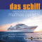 Das Schiff. Erlebnisse einer Weltreise