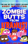 Zombie Butts From Uranus!