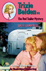 The Red Trailer Mystery: Trixie Belden #2