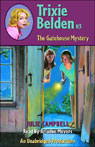 The Gatehouse Mystery: Trixie Belden #3