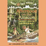 Magic Tree House, Book 6: Afternoon on the Amazon